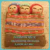 Damien Rice & CACUCA - Look At Me - Single